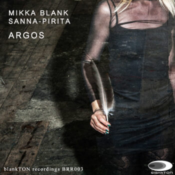 Mikka Blank & Sanna-Pirita - Argos (Download)