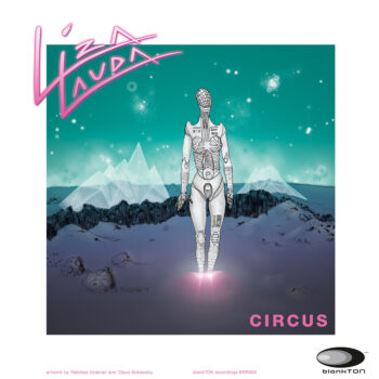 Liza Lauda - Circus (7" Vinyl Single incl digital EP Download)