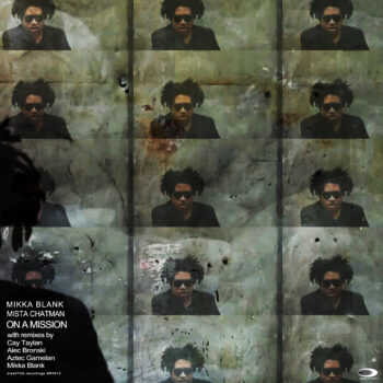 Mikka Blank & Mista Chatman - On A Mission (EP Download)