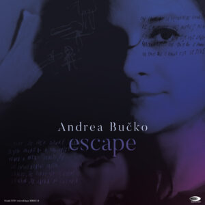 Andrea Bučko - Escape Album Artwork ~click for hirez