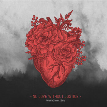 Verena Zeiner - No Love Without Justice (CD Album)